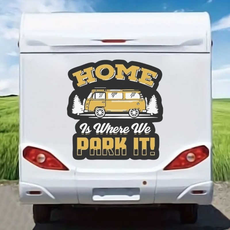 Home Is Where We Park It Karavan Sticker Home Is Where We Park It Karavan Sticker