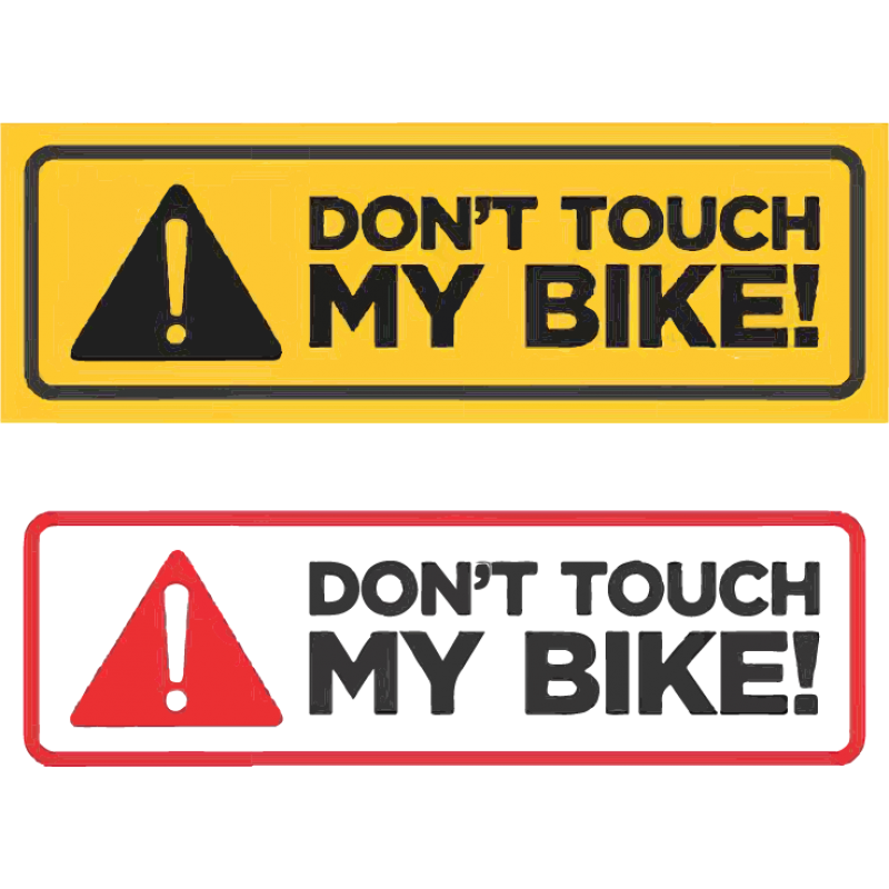 Dont Touch My Bike Sticker Dont Touch My Bike Sticker
